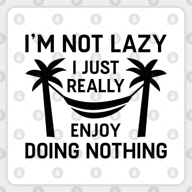 I’m Not Lazy Sticker by LuckyFoxDesigns